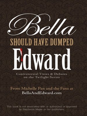cover image of Bella Should Have Dumped Edward